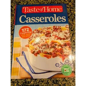 Taste of Home Casseroles 172 Comforting One-Dish Recipes
